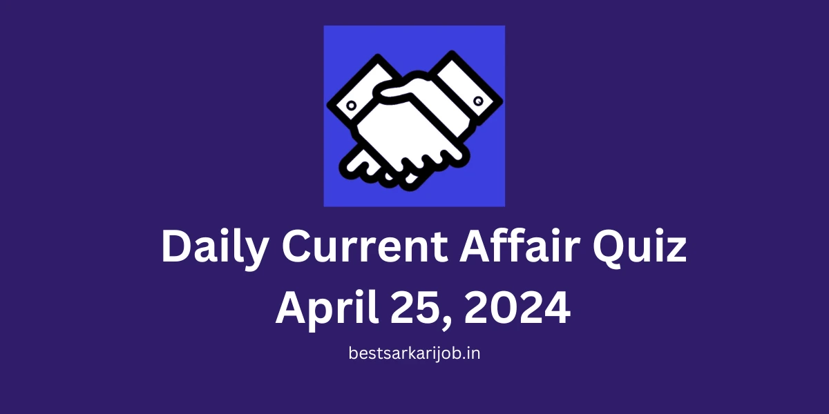 Daily Current Affair Quiz April Best Sarkari Job